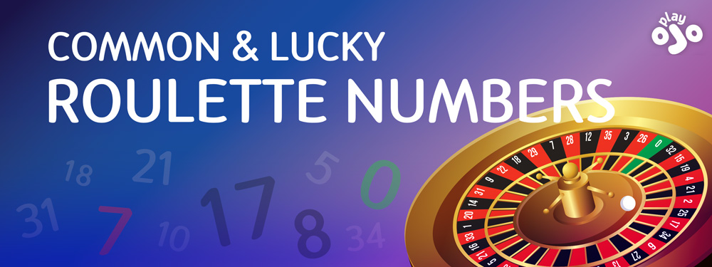 COMMON & LUCKY ROULETTE NUMBERS