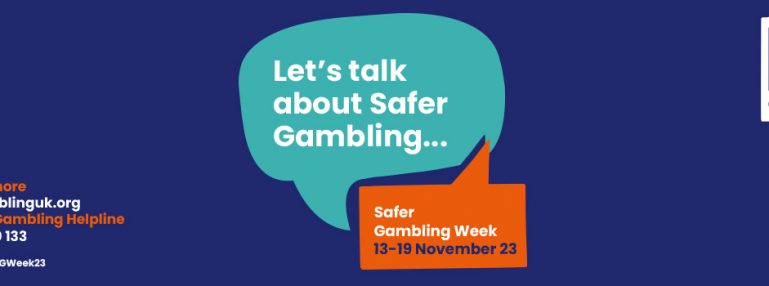 LET’S TALK ABOUT SAFER GAMBLING