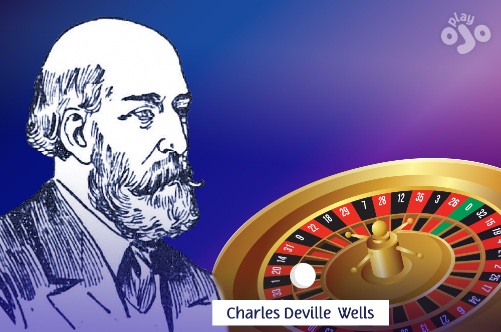 Charles Deville Wells winnings at roulette