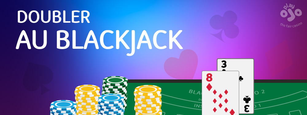 Doubler au blackjack